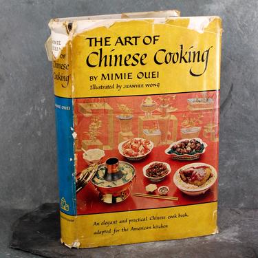 The Art of Chinese Cooking by Mimie Ouei, FIRST EDITION/First Printing - Illustrated by Jeanyee Wong - 1960 Vintage Chinese Cookbook 