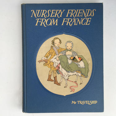 Vintage Nursery Friends From France Book, 1954 The Bookhouse For Children 