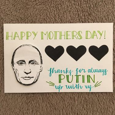 Mother's Day Card - Putin 