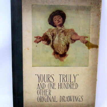Vintage Etchings Art Book 1908 Yours Truly And One Hundred Other Original Drawings by Celebrated Artists 