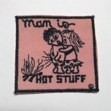 Seventies Embroidered Patch Vintage 1970s 70s Woman is Hot Stuff Emblem 