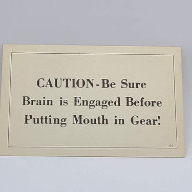 Humor “CAUTION! Be sure brain is engaged before....” Vintage Blank Postcard - Funny Humor Postcard - Thinking of You Postcard 