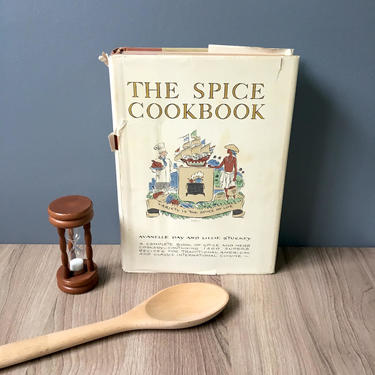 The Spice Cookbook by Avanelle Day and Lillie Stuckey - 1964 first edition 