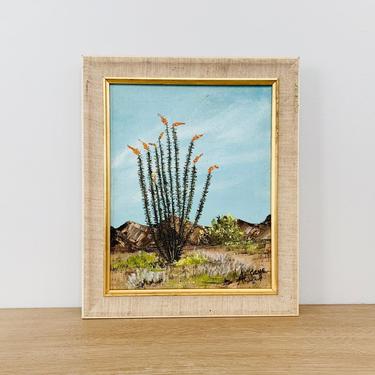 Vintage Original Oil on Canvas Signed Ocotillo Cactus Picture Framed 