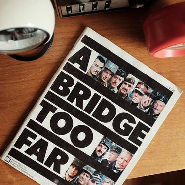 A Bridge too Far Magazine Book 