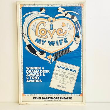 Vintage 1970s Groovy Love Sexual Revolution 1977 Broadway Musical I Love My Wife Ethel Barrymore Theatre Art Poster 