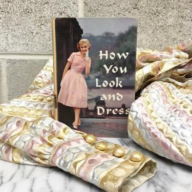 Vintage How You Look and Dress Book Retro 1950s A First Course in Clothing + Byrta Carson + How to + &amp;quot;Proper Etiquette&amp;quot; + MCM + Collectible 