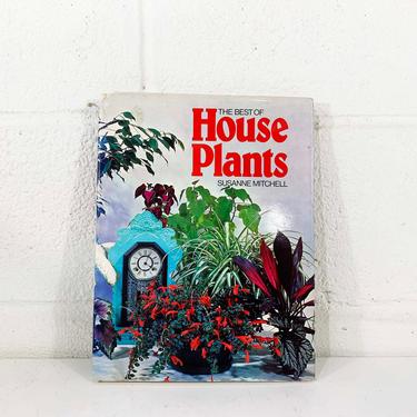 Vintage The Best of House Plants Susanne Mitchell Retro Reference Book How To Houseplants Plant Gowing Mid-Century MCM Home 1970s 70s 1975 