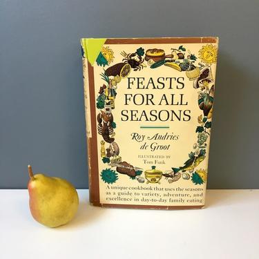 Feasts for all Seasons by Roy Andries de Groot - 1966 first edition 
