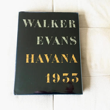 Walker Evans Havana 1933 First Edition 1989 Pantheon Hardback, Gilles Mora, Vintage Photography 