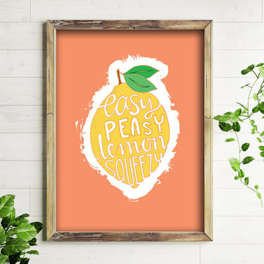 Art Print // Easy Peasy Lemon Squeezy // 5x7 + 8x10 Hand Drawn Wall Art for Classrooms, Kitchens, and Nurseries 