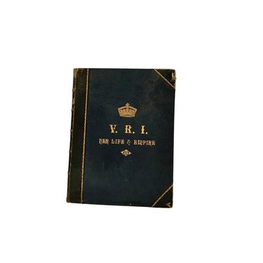 Queen Victoria, C. 1901, Titled V. R. I. Her Life and Empire, 