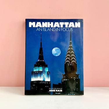 1985 Photo Book - Manhattan: An Island in Focus 