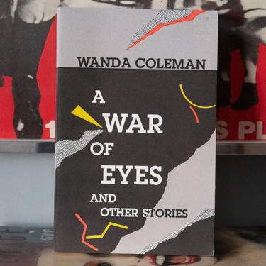 &quot;A War of Eyes and Other Stories&quot; by Wanda Coleman