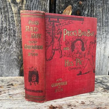 Peck’s Bad Boy and His Pa Complete and Compendium of Fun -- Pecks Bad Boy -- 1990 Humor Book -- 1990s Books -- Antique Books - George Peck 