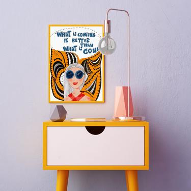Optimistic Print What is Coming is Better than What is Gone  Cubicle Decor Office Art 