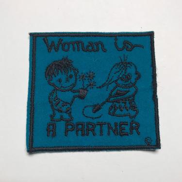 Seventies Embroidered Patch Vintage 1970s 70s Woman is a Partner Emblem 