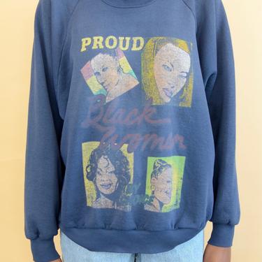 Vintage 90s &amp;quot;Proud Black Women&amp;quot; Unisex Sweatshirt (XL, Oversize) 