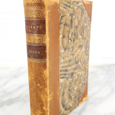 The Essays or Counsels Civil and Moral of Francis Bacon, Copyright 1890s 