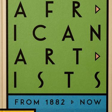 Phaidon: African Artists from 1882 to Now