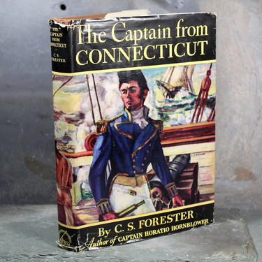 The Captain from Connecticut by C.S. Forester, author of the Horatio Hornblower Series - 1941 Sea Adventure Novel | FREE SHIPPING 