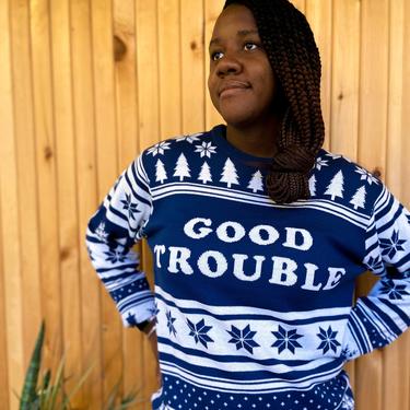 Good Trouble Ugly Sweater (Pre-Order)