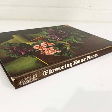 Vintage Flowering House Plants Indoor Gardening Book Time Life Plants Plant Reference 1970s 70s Retro Mid-Century MCM Home 