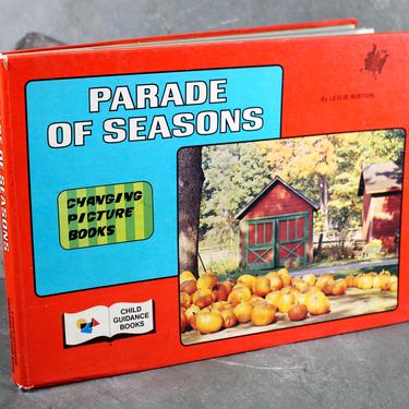 Parade of Seasons Changing Picture Book by Leslie Burton - Child Guidance Books - Book About the Seasons for Children! | FREE SHIPPING 