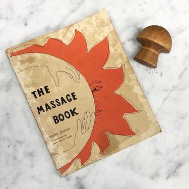 Vintage Massage Book Retro 1970s George Downing + Illustrations by Anne Kent Rush + Reflexology + Masseuse + Zone Therapy + How-to Guide 