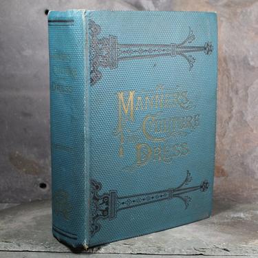 1891 Manners, Customs & Dress of the Best American Society by Richard A. Wells - Victorian Social Customs | FREE SHIPPING 