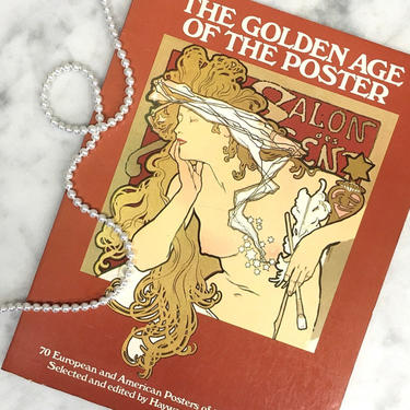 Vintage Golden Age of the Poster Book Retro 1970s Hayward and Blanche Cirker + Art Nouveau + Full Color Prints + Illustrations + Art 