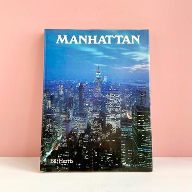 1985 Manhattan by Bill Harris Photo Book 