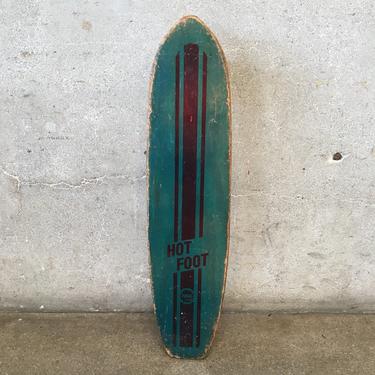 Vintage Hot Foot Skateboard by Nash