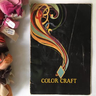1931 Color Craft Dye Booklet, Diamond Dyes Reference Book For Dying Fabrics, Artist Colorist, Burlington Vermont 