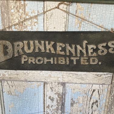 Drunkenness Prohibited Sign