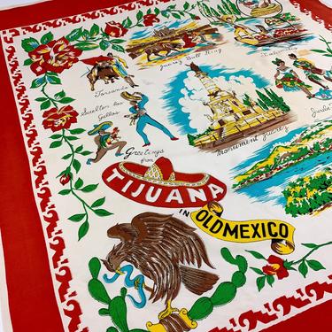 1940'S-50'S Old Mexico Tourist Scarf - Greetings from Tijuana - Tourist Destinations - Souvenir Scarf - 34 Inches x 34 Inches 