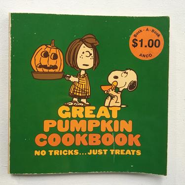 80's Vintage Great Pumpkin Cookbook, Vintage Peanuts Halloween Cook Book, Charles Schulz, Recipes By Jane Dutton, Fabulous Illustrations 