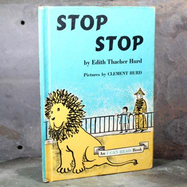 FOR NEAT FREAKS! Stop Stop by Edith Thacher Hurd, 1961 I Can Read Book, Fabulous Mid-Century Illustrations by Clement Hurd |Free Shipping 