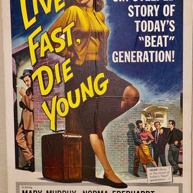 Original 1950s Movie Poster &amp;quot;Live Fast Die Young&amp;quot; (Universal International 1958) One Sheet 27&amp;quot;x41&amp;quot; Bad Girls Juvenile Delinquent Foam Mount 