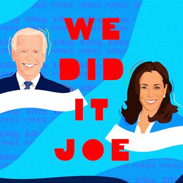Joe Biden & Kamala Harris: We Did it Joe, 02 