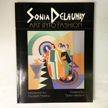Sonia Delaunay Art Into Fashion 1986, First Edition, Paper Back Fashion Book, Art Deco Fashons 