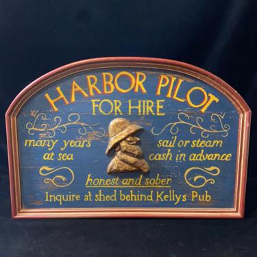 Sign, Harbor Pilot