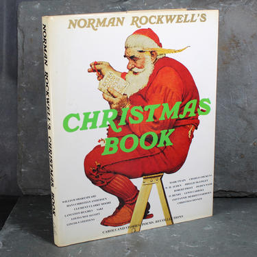 Norman Rockwell's Christmas Book featuring 95 Rockwell Illustrations, Stories, Poems, Songs, and Christmas Recipes.  | FREE SHIPPING 