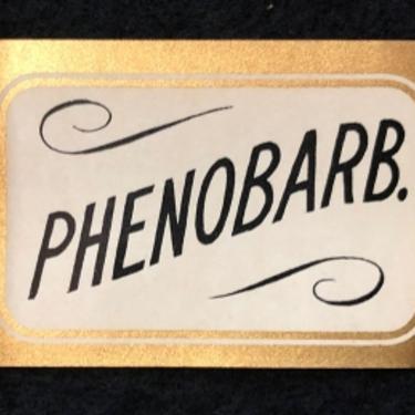 Circa 1920s Phenobarbital Apothecary Pharmacy Label Un Used NarcoticBarbiturate