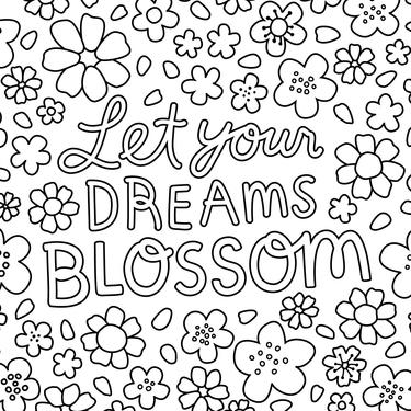 Let your Dreams Blossom Coloring Page