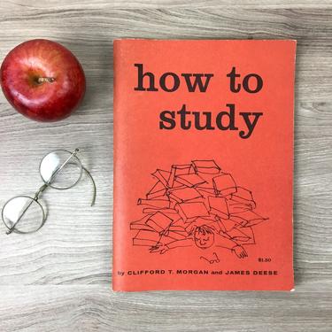 How to Study - Clifford Morgan and James Deese - 1957 paperback 